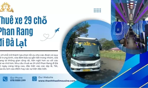Thuê xe 29 chỗ Phan Rang đi Đà Lạt