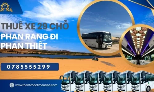 Thuê xe 29 chỗ Phan Rang đi Phan Thiết