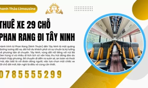 Thuê xe 29 chỗ Phan Rang đi Tây Ninh