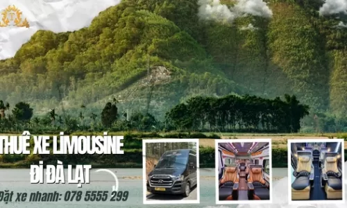 Thuê xe Limousine đi Đà Lạt