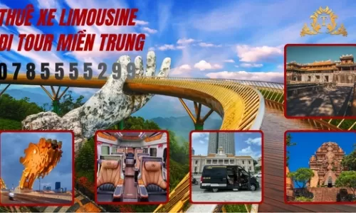 Thuê xe Limousine đi tour miền trung