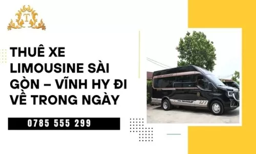Thuê xe limousine Sài Gòn – Vĩnh Hy đi về trong ngày